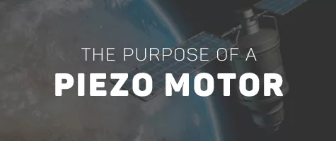 a poster explaining the purpose of a piezo motor